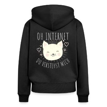 Oh Internet Du Verstehst Mich - Frauen Premium Bio Zip Hoodie - Schwarz - Hinten - Julia (174cm)