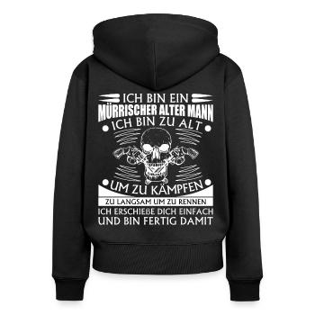 Mürrischer Alter Mann Spruch Lustig Opa Rentner - Frauen Premium Bio Zip Hoodie - Schwarz - Hinten - Julia (174cm)