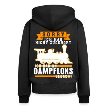 Dampflok Spruch Eisenbahn Dampfloks - Frauen Premium Bio Zip Hoodie - Schwarz - Hinten - Julia (174cm)