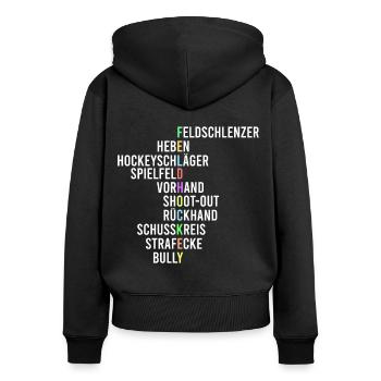 Feldhockey Hockey Spieler Spruch Geschenk - Frauen Premium Bio Zip Hoodie - Schwarz - Hinten - Julia (174cm)