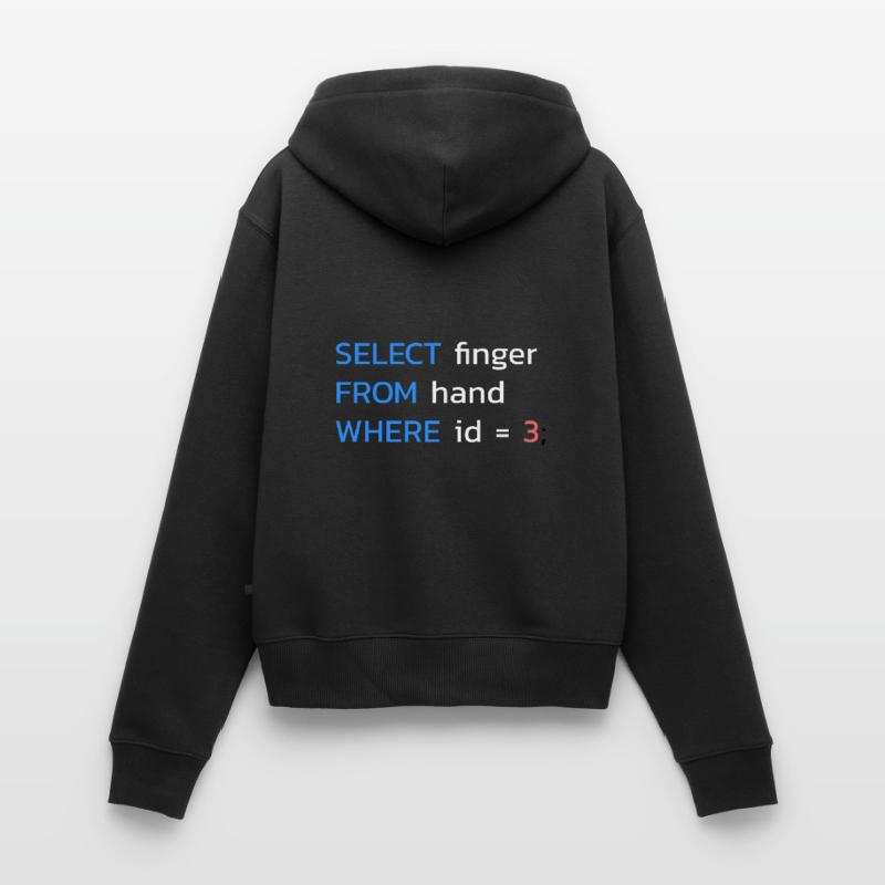 Lustiges SQL Mittelfinger Programmierer Frauen Premium Bio Zip Hoodie