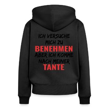 Ich versuche mich zu benehmen , komme nach Tante - Frauen Premium Bio Zip Hoodie - Schwarz - Hinten - Julia (174cm)