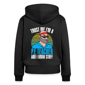 Sportlehrer Sport Lehrer Sportunterricht Humor - Frauen Premium Bio Zip Hoodie - Schwarz - Hinten - Julia (174cm)