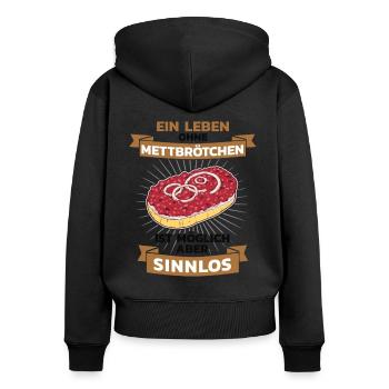 Mett Mettbrötchen Hackfleisch Hackepeter Brötchen - Frauen Premium Bio Zip Hoodie - Schwarz - Hinten - Julia (174cm)