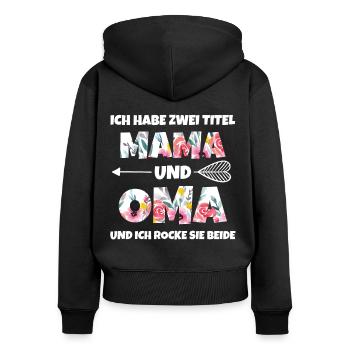 Mom and grandma - Women's Premium Organic Zip Hoodie - black - Back - Julia (174cm)