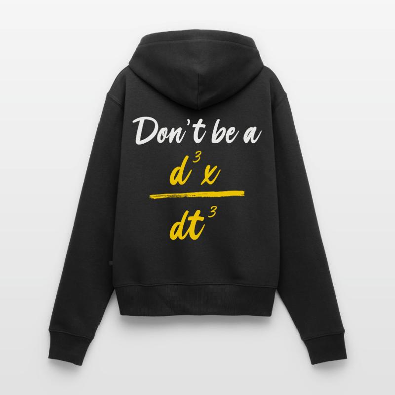 Funny physics formula math d3x dt3 Women's Premium Organic Zip Hoodie