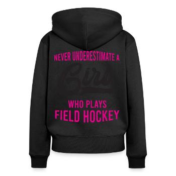 Girl Who Plays Field Hockey Gift Field Hockey - Women's Premium Organic Zip Hoodie - black - Back - Julia (174cm)