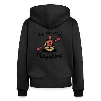 Keep Calm and go Kayaking Kayaker Gift - Women's Premium Organic Zip Hoodie - black - Back - Julia (174cm)