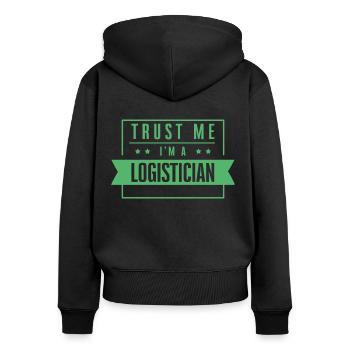 Vertrau mir ich bin Logistiker Logistik Spedition - Frauen Premium Bio Zip Hoodie - Schwarz - Hinten - Julia (174cm)