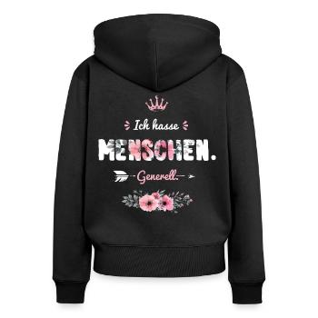 Ich hasse Menschen. Generell. Böser Spruch Frauen - Frauen Premium Bio Zip Hoodie - Schwarz - Hinten - Julia (174cm)