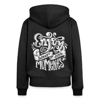 Profitez des petits moments doux - Sweat à capuche zippé Premium bio Femme - noir - Dos - Julia (174cm)