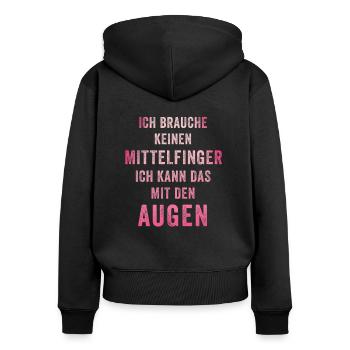 Witziger Spruch Mittelfinger Augen Vorgesetzter - Frauen Premium Bio Zip Hoodie - Schwarz - Hinten - Julia (174cm)