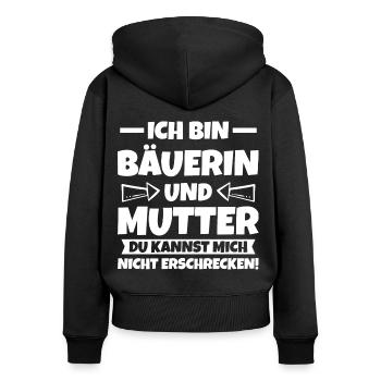 Ich bin Bäuerin und Mutter Landwirtschaft - Frauen Premium Bio Zip Hoodie - Schwarz - Hinten - Julia (174cm)