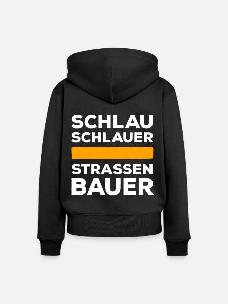 Schlau, Schlauer Straßenbauer - Frauen Premium Bio Zip Hoodie - Schwarz