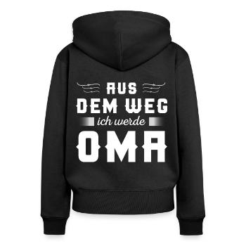 Aus dem Weg Ich werde Oma Baby - Frauen Premium Bio Zip Hoodie - Schwarz - Hinten - Julia (174cm)