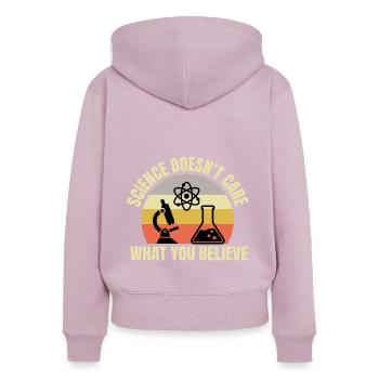 Citation de l’enseignant La science ne se soucie pas de ce que vous croyez - Sweat à capuche zippé Premium bio Femme - rose poudré - Dos - Julia (174cm)