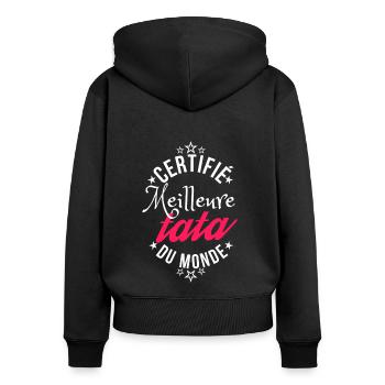 Certifié Meilleure Tata du Monde - Sweat à capuche zippé Premium bio Femme - noir - Dos - Julia (174cm)