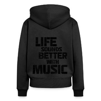 Life Sounds Better With Music - Women's Premium Organic Zip Hoodie - black - Back - Julia (174cm)