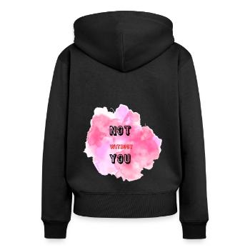 not without you - Women's Premium Organic Zip Hoodie - black - Back - Julia (174cm)