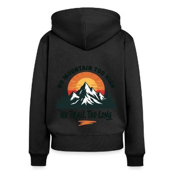 Aucune montagne n’est trop haute, aucune montagne n’est trop longue - Aventure - Sweat à capuche zippé Premium bio Femme - noir - Dos - Julia (174cm)