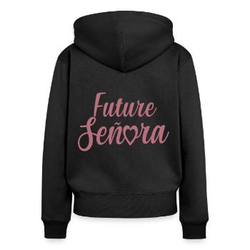 Future Señora Engagement Bridal Shower Wedding - Women's Premium Organic Zip Hoodie - black - Back - Julia (174cm)