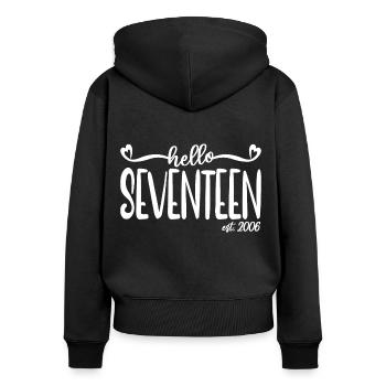 17. Geburtstag Frauen Hallo Siebzehn Est. 2006 - Frauen Premium Bio Zip Hoodie - Schwarz - Hinten - Julia (174cm)