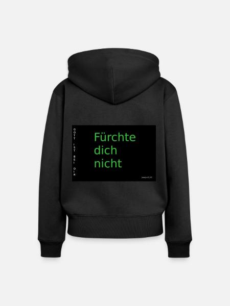 Fürchte dich nicht - Frauen Premium Bio Zip Hoodie - Schwarz