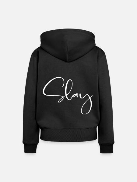 Slay - Jugendwort - Frauen Premium Bio Zip Hoodie - Schwarz