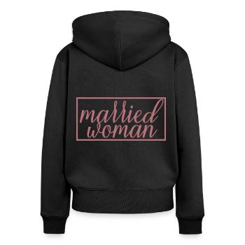 Married Woman For Bridal Shower Wedding Honeymoon - Women's Premium Organic Zip Hoodie - black - Back - Julia (174cm)