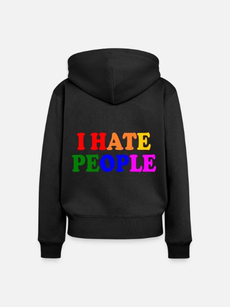 I hate people - Frauen Premium Bio Zip Hoodie - Schwarz