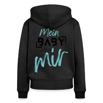 MEIN BABY gehört zu mir - Frauen Premium Bio Zip Hoodie - Schwarz - Hinten - Julia (174cm)