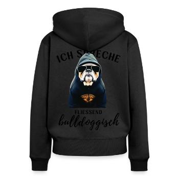 Ich spreche BULLDOGGISCH Bulldog Bulldogge Bulldog - Frauen Premium Bio Zip Hoodie - Schwarz - Hinten - Julia (174cm)
