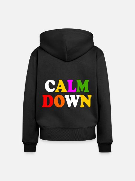 Calm down - Frauen Premium Bio Zip Hoodie - Schwarz