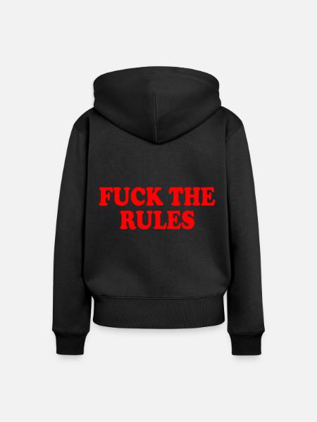 Fuck the rules - Frauen Premium Bio Zip Hoodie - Schwarz