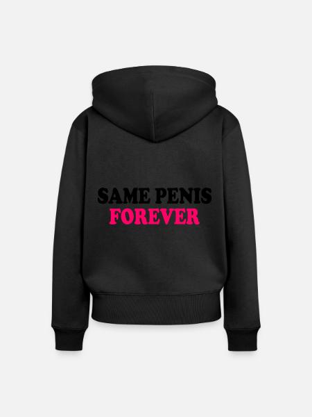 Same penis forever - Frauen Premium Bio Zip Hoodie - Schwarz