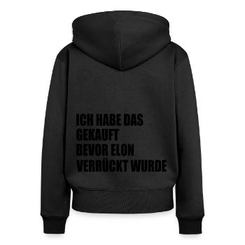 ich habe das gekauft bevor elon verrückt wurde - Frauen Premium Bio Zip Hoodie - Schwarz - Hinten - Julia (174cm)