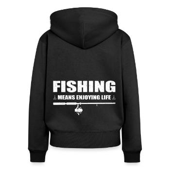 Pêcher à la ligne signifie profiter de la vie Pêcher Pêcheurs - Sweat à capuche zippé Premium bio Femme - noir - Dos - Julia (174cm)