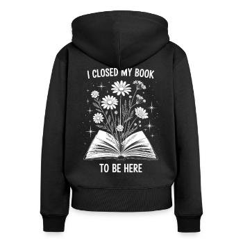 J’ai fermé mon livre Pour être là Lesen Buch Geschenk - Sweat à capuche zippé Premium bio Femme - noir - Dos - Julia (174cm)