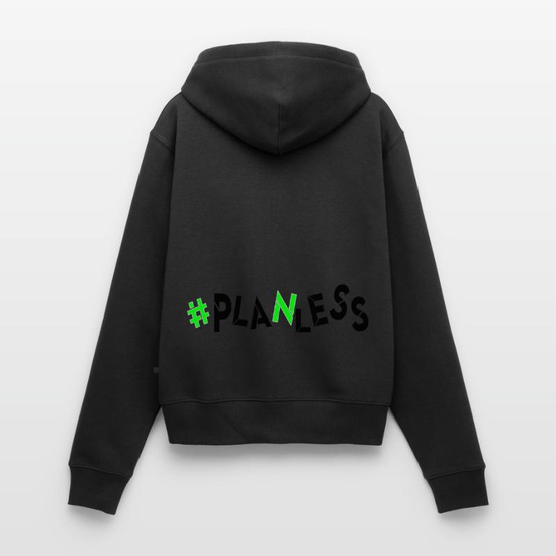 no idea today no plan burnout planless headless Women's Premium Organic Zip Hoodie