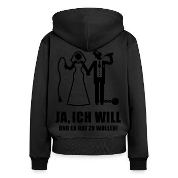 Ja, Ich Will … (Braut / Junggesellinnenabschied B) - Frauen Premium Bio Zip Hoodie - Schwarz - Hinten - Julia (174cm)