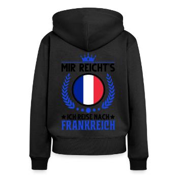Mir reicht's Ich reise nach Frankreich Urlaub - Frauen Premium Bio Zip Hoodie - Schwarz - Hinten - Julia (174cm)