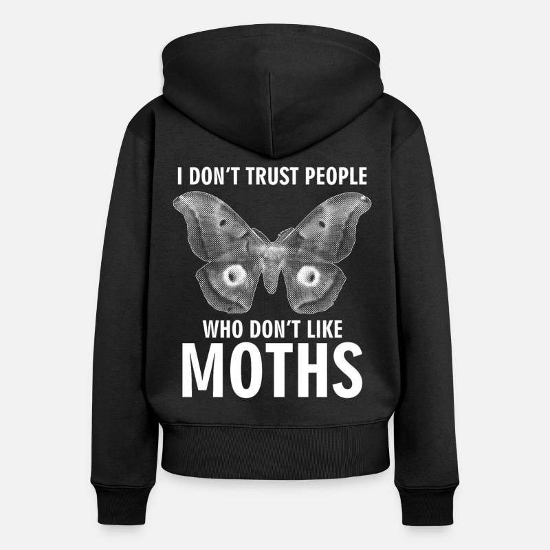 Moth Meme Saying Moth - Women's Premium Organic Zip Hoodie - black