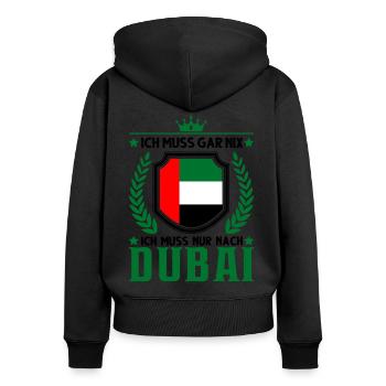 Ich muss gar nix Ich muss nur nach Dubai VAE - Frauen Premium Bio Zip Hoodie - Schwarz - Hinten - Julia (174cm)