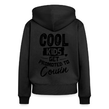 Coole Kinder Werden Zum Cousin Befördert Cousine - Frauen Premium Bio Zip Hoodie - Schwarz - Hinten - Julia (174cm)