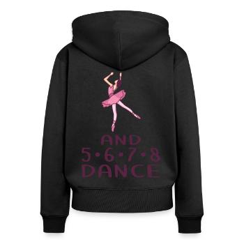 Ballerina Ballett - And 5 6 7 8 Dance - Frauen Premium Bio Zip Hoodie - Schwarz - Hinten - Julia (174cm)