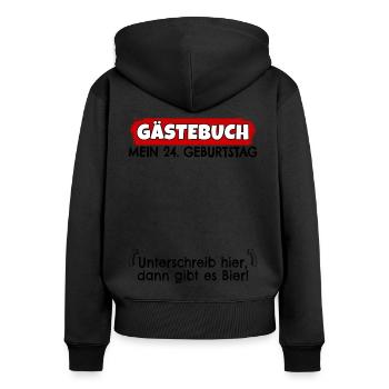 24. Geburtstag Gästebuch 24 Jahre alt Geschenk - Frauen Premium Bio Zip Hoodie - Schwarz - Hinten - Julia (174cm)