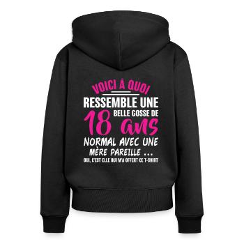Anniversaire humour belle gosse de 18 maman drôle - Sweat à capuche zippé Premium bio Femme - noir - Dos - Julia (174cm)