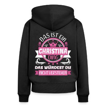 Christina Name Vorname Namenstag Namensgeschenk - Frauen Premium Bio Zip Hoodie - Schwarz - Hinten - Julia (174cm)