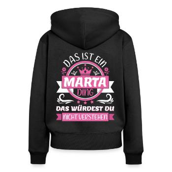 Marta Name Vorname Namenstag Namensgeschenk - Frauen Premium Bio Zip Hoodie - Schwarz - Hinten - Julia (174cm)
