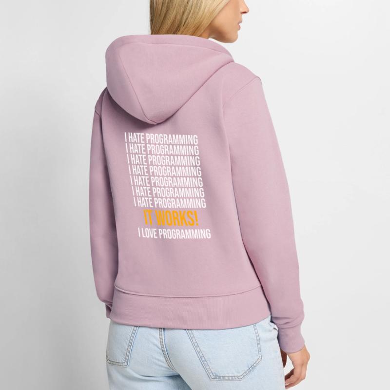 I hate programming - Programmer saying Women's Premium Organic Zip Hoodie